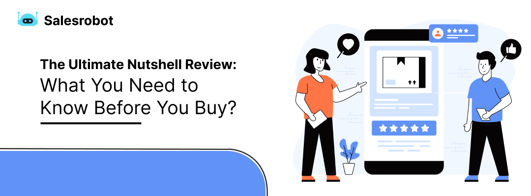 Nutshell Review: What You Need to Know Before You Buy